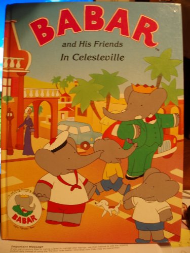 9780517052136: Babar and His Friends in Celesteville