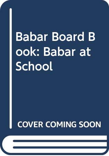 9780517052198: Babar at School