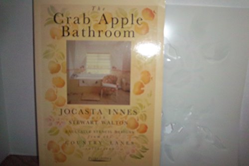 Paintability: Crab Apple Bathroom Exclusive Stencil Designs from the Country Lanes Collection (9780517053010) by Jocasta Innes