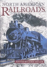 Imagen de archivo de North American Railways a la venta por ThriftBooks-Atlanta
