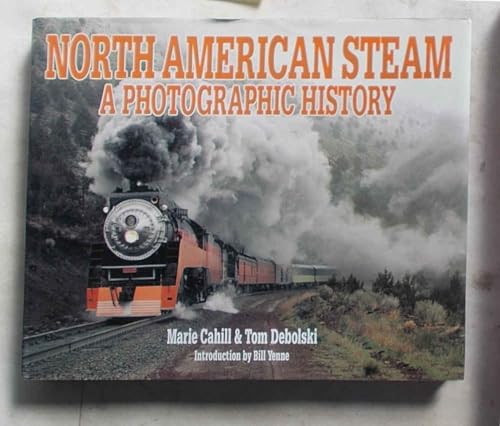 North American Steam: A Photographic History