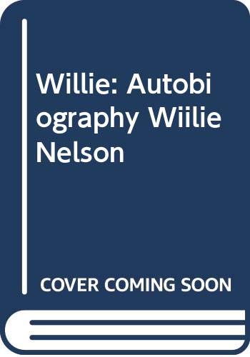 Willie: An Autobiography by Willie Nelson (9780517055328) by Willie Nelson; Bud Shrake