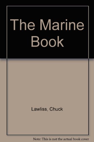 The Marine Book (9780517055380) by Lawliss, Chuck
