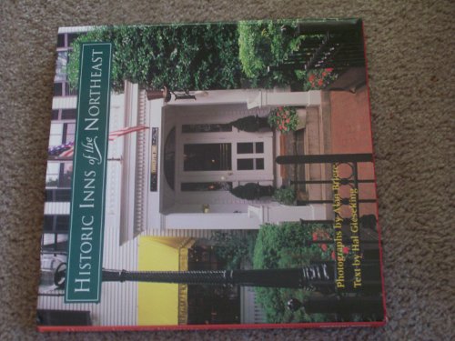 Beispielbild fr Historic Inns of America: Historic Inns of the Northeast zum Verkauf von ThriftBooks-Atlanta