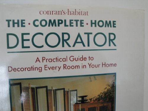 Stock image for Conran's Habitat: The Complete Home Decorator for sale by Nealsbooks