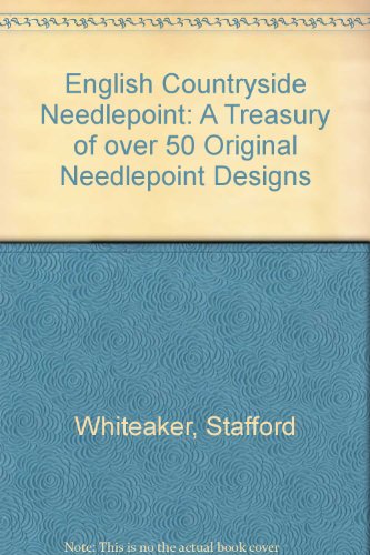 9780517057063: English Countryside Needlepoint: A Treasury of over 50 Original Needlepoint Designs