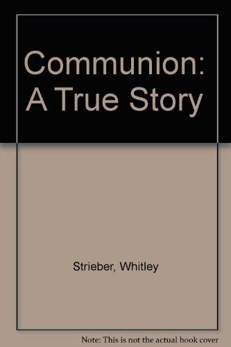 Beispielbild fr Communion: A True Story zum Verkauf von Hawking Books