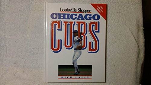 Stock image for Louisville Slugger Chicago Cubs for sale by Yesterday's Books