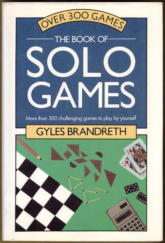 Beispielbild fr The Book of Solo Games zum Verkauf von SecondSale
