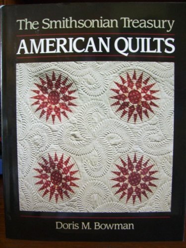 Beispielbild fr The Smithsonian Treasury of American Quilts zum Verkauf von Better World Books: West