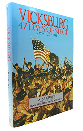 Stock image for Vicksburg : 47 Days of Siege for sale by Better World Books