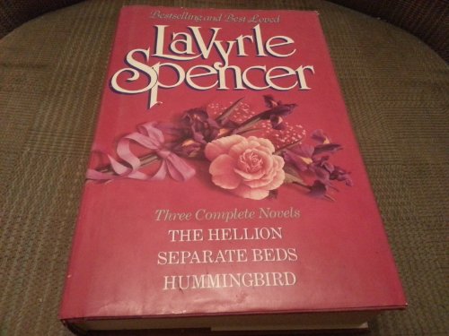 9780517060179: Lavyrle Spencer: 3 Complete Novels : The Hellion/Separate Beds/Hummingbird