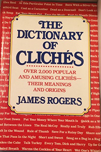 Imagen de archivo de Dictionary of Cliches a la venta por SecondSale