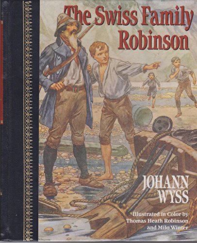 Children Classics: Swiss Family Robinson (9780517060223) by Wyss, Johann