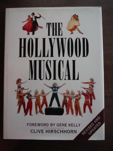 Beispielbild fr The Hollywood Musical - Revised and Updated zum Verkauf von Jeff Stark