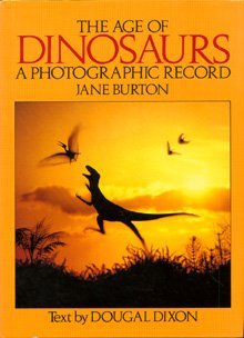 Stock image for Age of Dinosaurs: A Photographic Record for sale by ThriftBooks-Atlanta