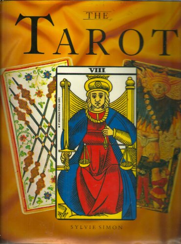 The Tarot: Art, Mysticism, and Divination - Simon, Sylvie