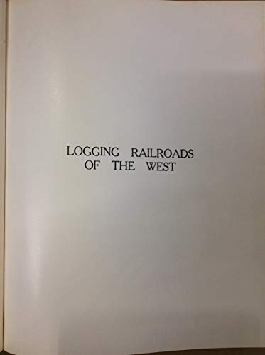 9780517060827: Logging Railroads of the West
