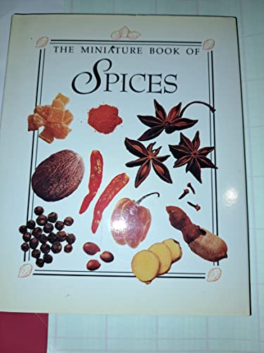 Imagen de archivo de The Miniature Book of Spices a la venta por Vashon Island Books