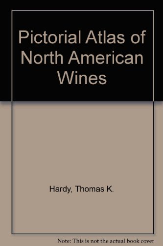 9780517061558: Pictorial Atlas of North American Wines