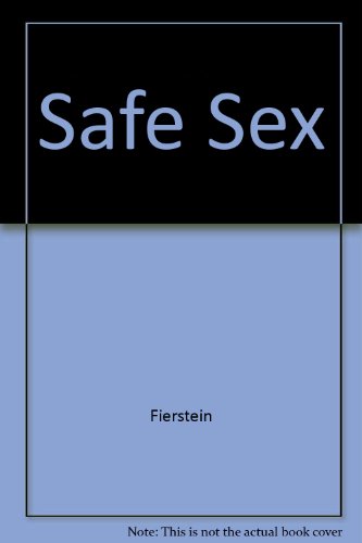 9780517062807: Safe Sex by Fierstein