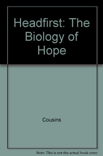 Headfirst: The Biology of Hope (9780517063637) by Cousins, Norman