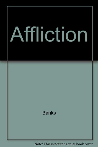 Stock image for AFFLICTION for sale by JOHN LUTSCHAK BOOKS