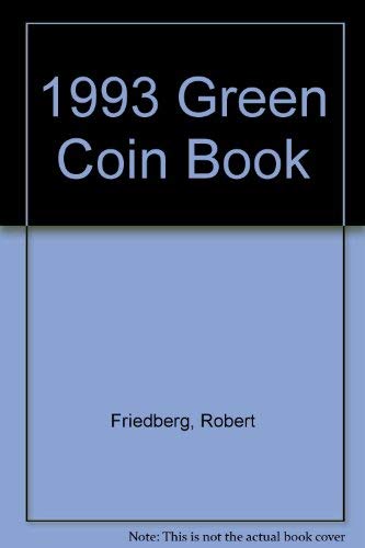 Stock image for Green Coin Book, 1993 for sale by Lighthouse Books and Gifts
