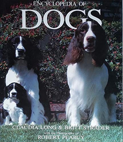 Beispielbild fr Encyclopedia of Dogs zum Verkauf von Better World Books: West