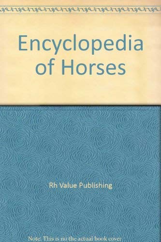 Stock image for Encyclopedia of Horses for sale by Hippo Books