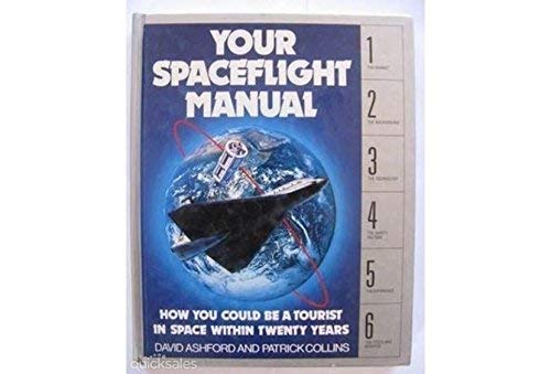 Stock image for Your Space Flight Manual for sale by Better World Books