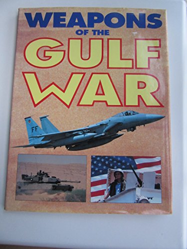 Stock image for Weapons of the Gulf War for sale by UHR Books