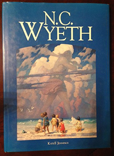 Beispielbild fr N. C. Wyeth zum Verkauf von Better World Books