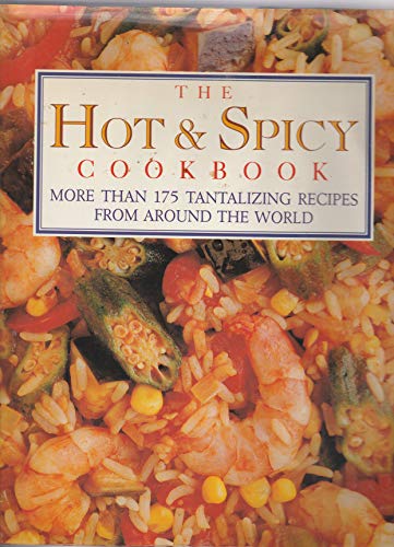 The Hot & Spicy Cookbook (9780517067215) by Steele, Fraser