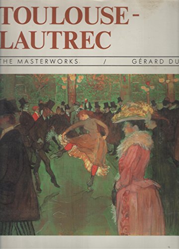 Imagen de archivo de Masterworks: Toulouse Lautrec a la venta por HPB-Emerald