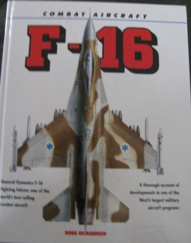 9780517067376: Combat Aircraft: F-16 Fighting Falcon (Combat Aircraft Series)