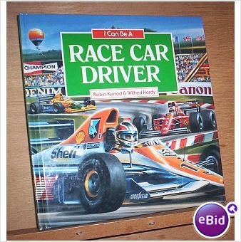 Stock image for I Can Be: A Race Car Driver for sale by Modetz Errands-n-More, L.L.C.