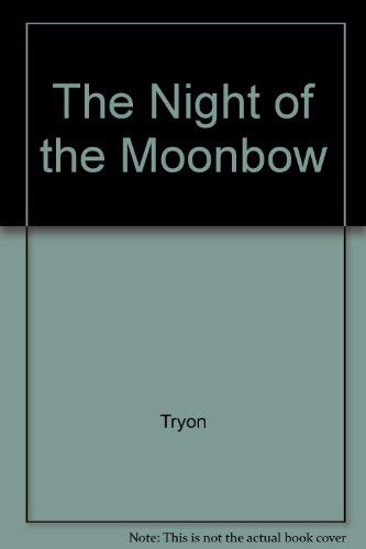 9780517067680: Title: The Night of the Moonbow