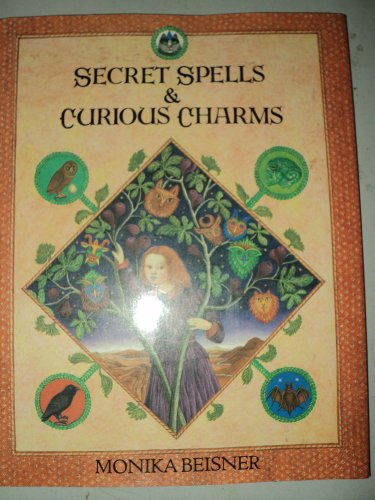 9780517068847: Secret Spells & Curious Charms