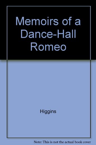 9780517068946: Memoirs of a Dance-Hall Romeo