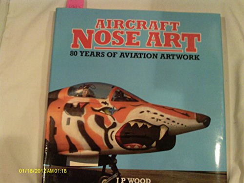 Beispielbild fr Airplane Nose Art: Over 350 Paintings on Aircraft zum Verkauf von ThriftBooks-Dallas