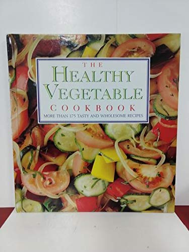 Stock image for The Healthy Vegetable Cookbook for sale by ThriftBooks-Atlanta