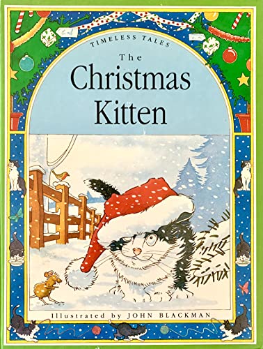 Stock image for The Christmas Kitten (Timeless Tales) for sale by SecondSale