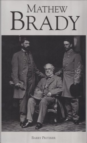 Stock image for Mathew Brady : American Photographer for sale by Better World Books