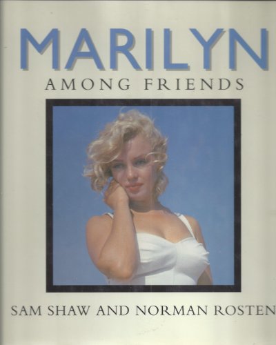 9780517069899: Marilyn: Among Friends