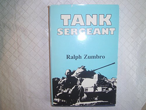 Tank Sergeant (9780517072011) by Ralph Zumbro