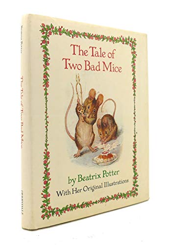 Beispielbild fr The Tale of Two Bad Mice zum Verkauf von Faith In Print