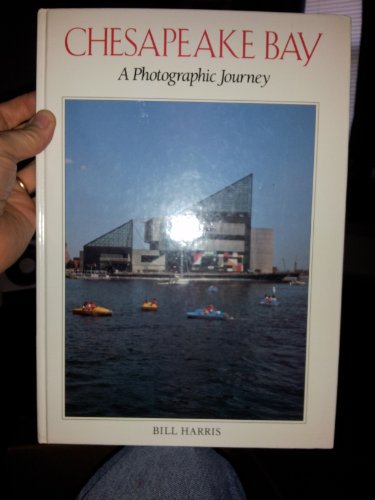 Stock image for Chesapeake Bay: A Photographic Journey for sale by ThriftBooks-Atlanta