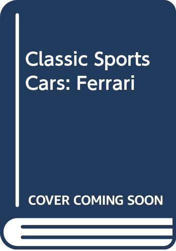 9780517072950: Ferrari: The World's Most Exotic Sportscar