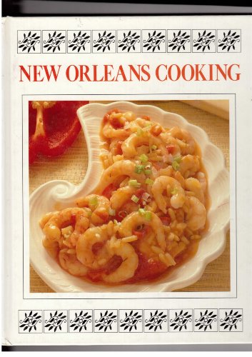 Beispielbild fr New Orleans Cooking zum Verkauf von Better World Books